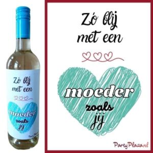 Wijnetiket Moederdag – Zo blij met een Moeder zoals jij