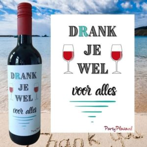 Wijnetiket Bedankt – Drank je wel voor alles