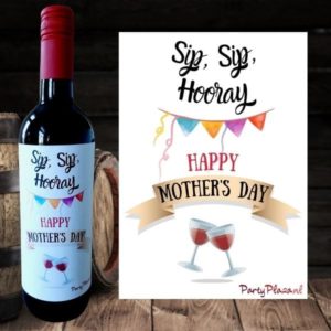 Wijnetiket Moederdag – Sip, Sip, Hooray, Happy Mother’s Day