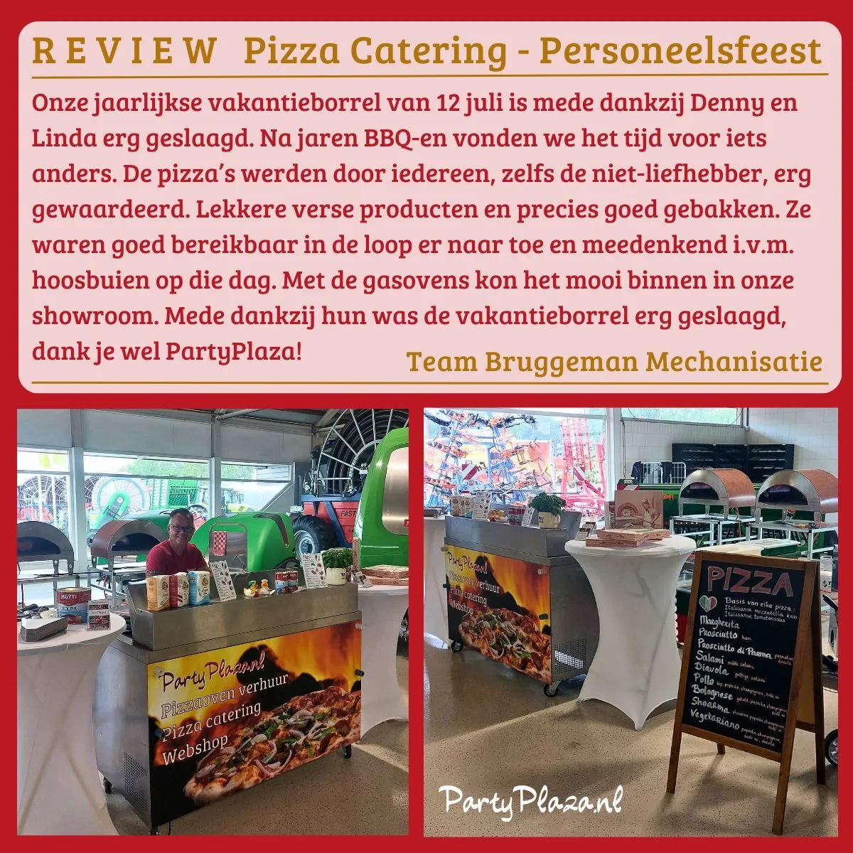 Je bekijkt nu Pizza catering bij Bruggeman Mechanisatie in Broekland