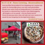 Pizza catering op de Bouwvakborrel bij Bouwbedrijf Vosman in Raalte